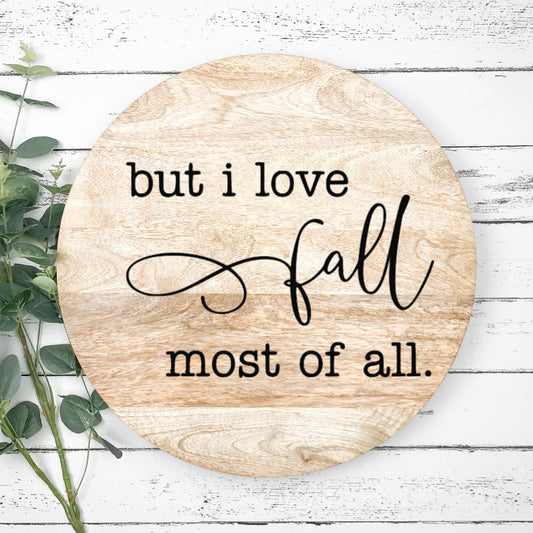 I Love Fall Most Of All Decal: DIY Autumn Home Decor