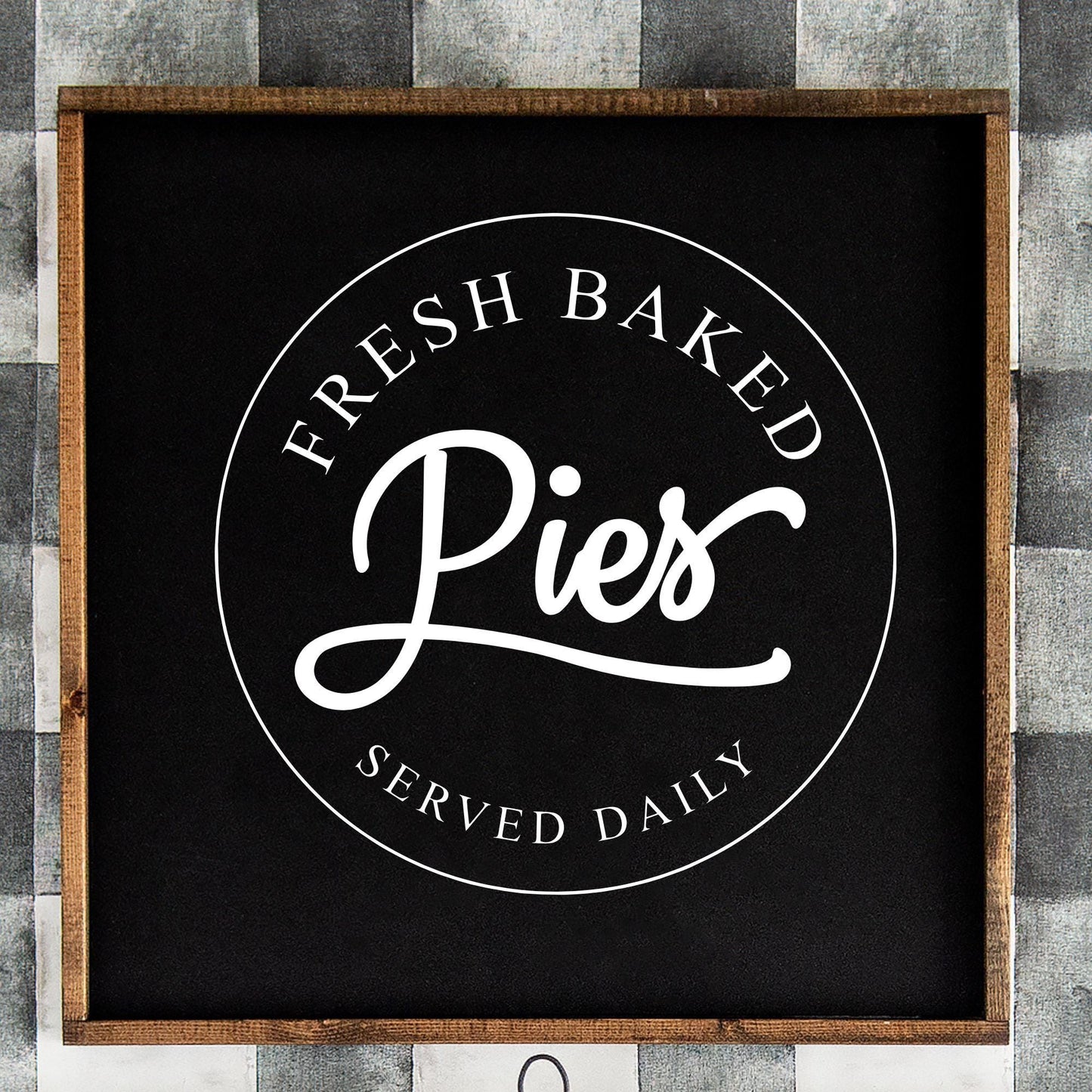 Farmhouse Pies Served Daily Decal: Kitchen Round Sign