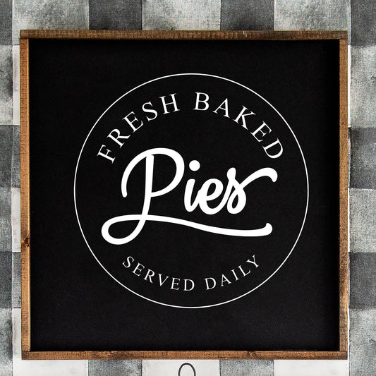 Farmhouse Pies Served Daily Decal: Kitchen Round Sign