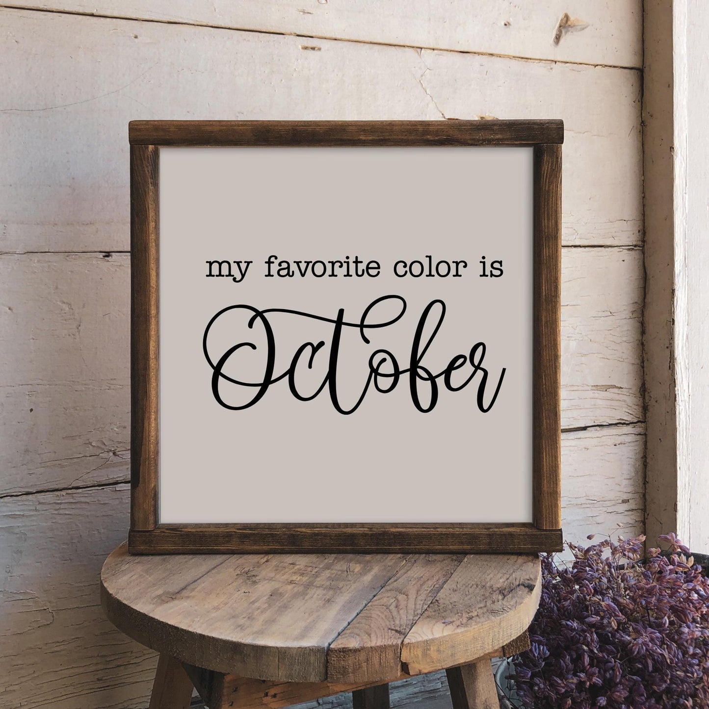 My Favorite Color is October Decal - Fall Farmhouse Decor