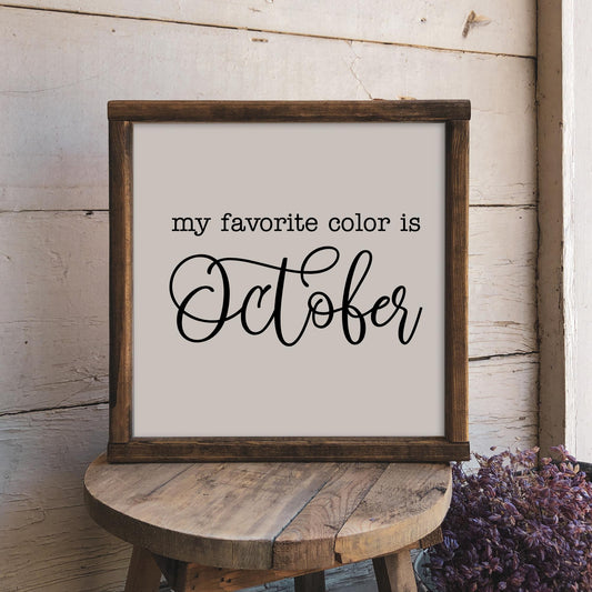 My Favorite Color is October Decal - Fall Farmhouse Decor